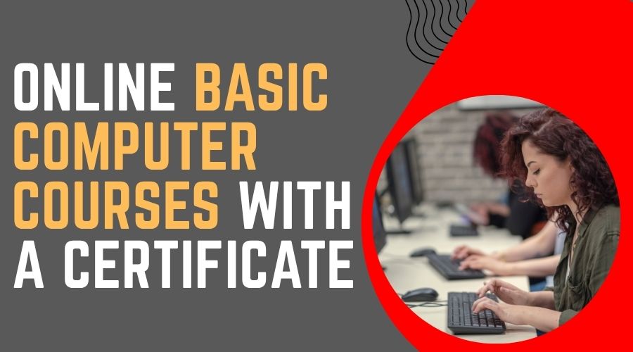 Online basic computer courses with a certificate
