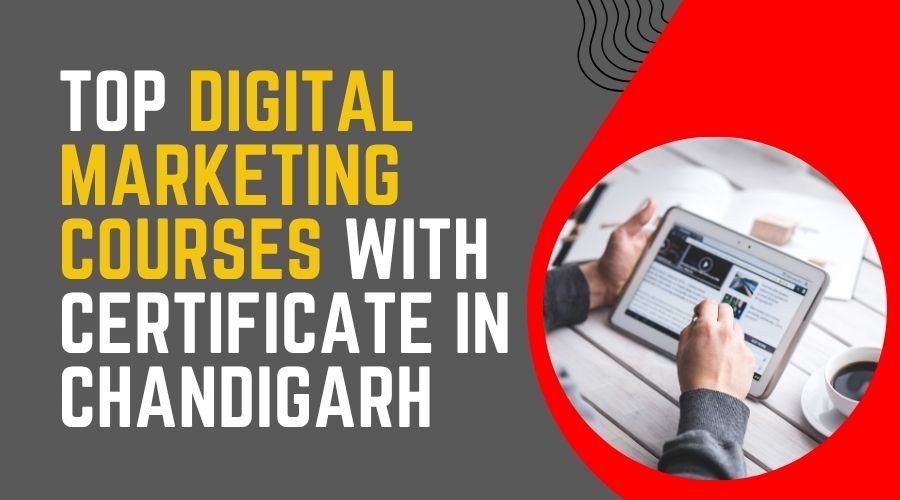 Top Digital Marketing Course with Certificate in Chandigarh