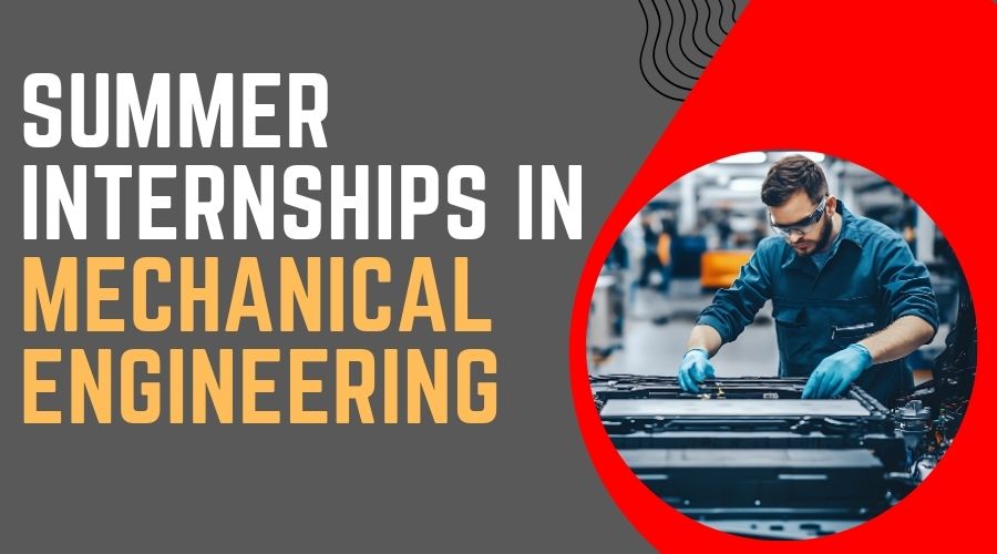 Summer Internships in Mechanical Engineering