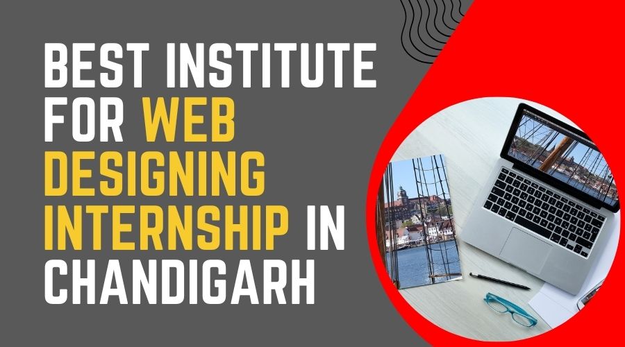 Best Institute for Web Designing Internship in Chandigarh