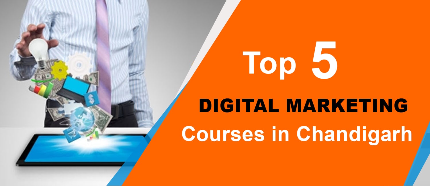 Top 5 Digital Marketing Courses in Chandigarh