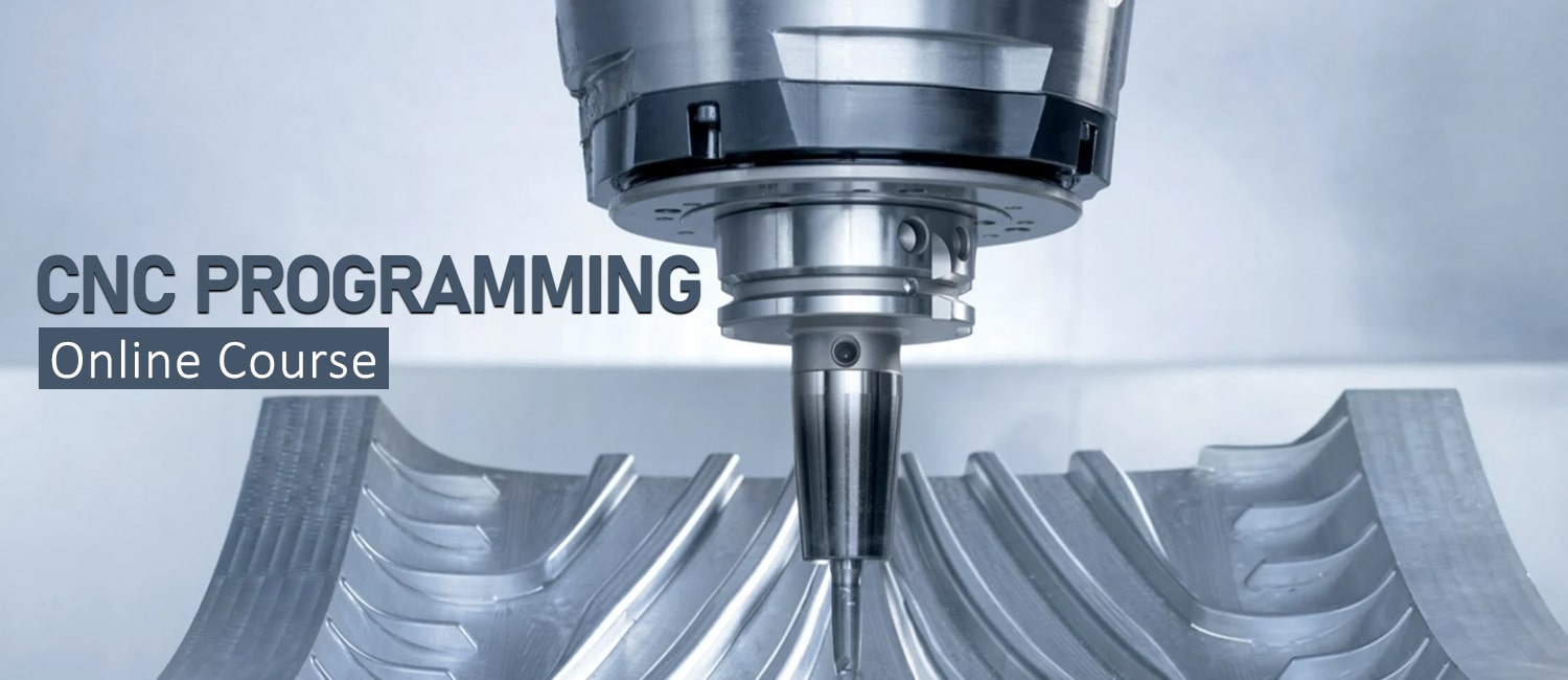 CNC Programming Online Course