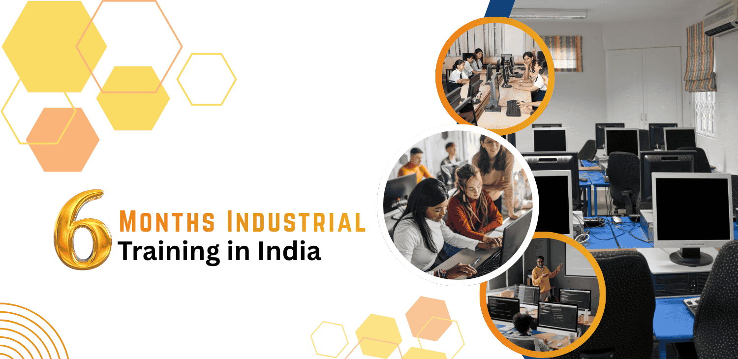 Six Months Industraial Training In India