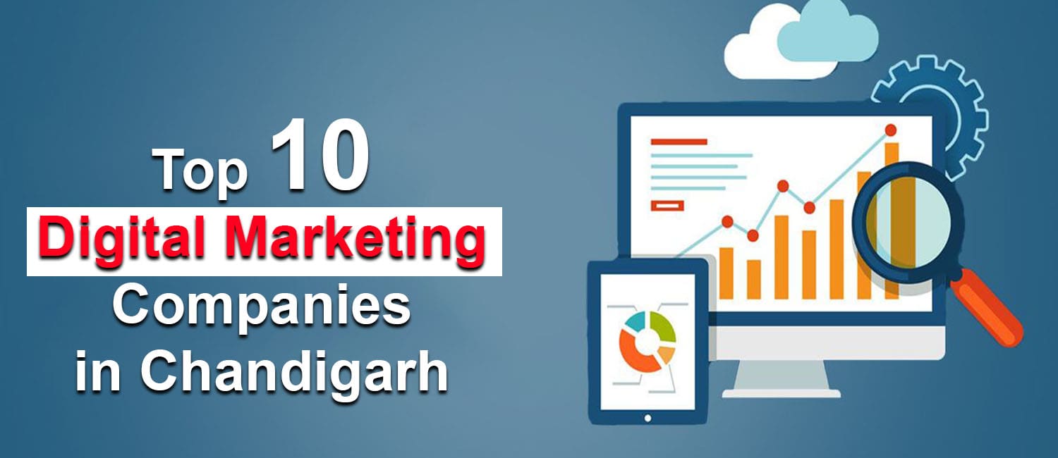 Top 10 Digital Marketing Companies in Chandigarh