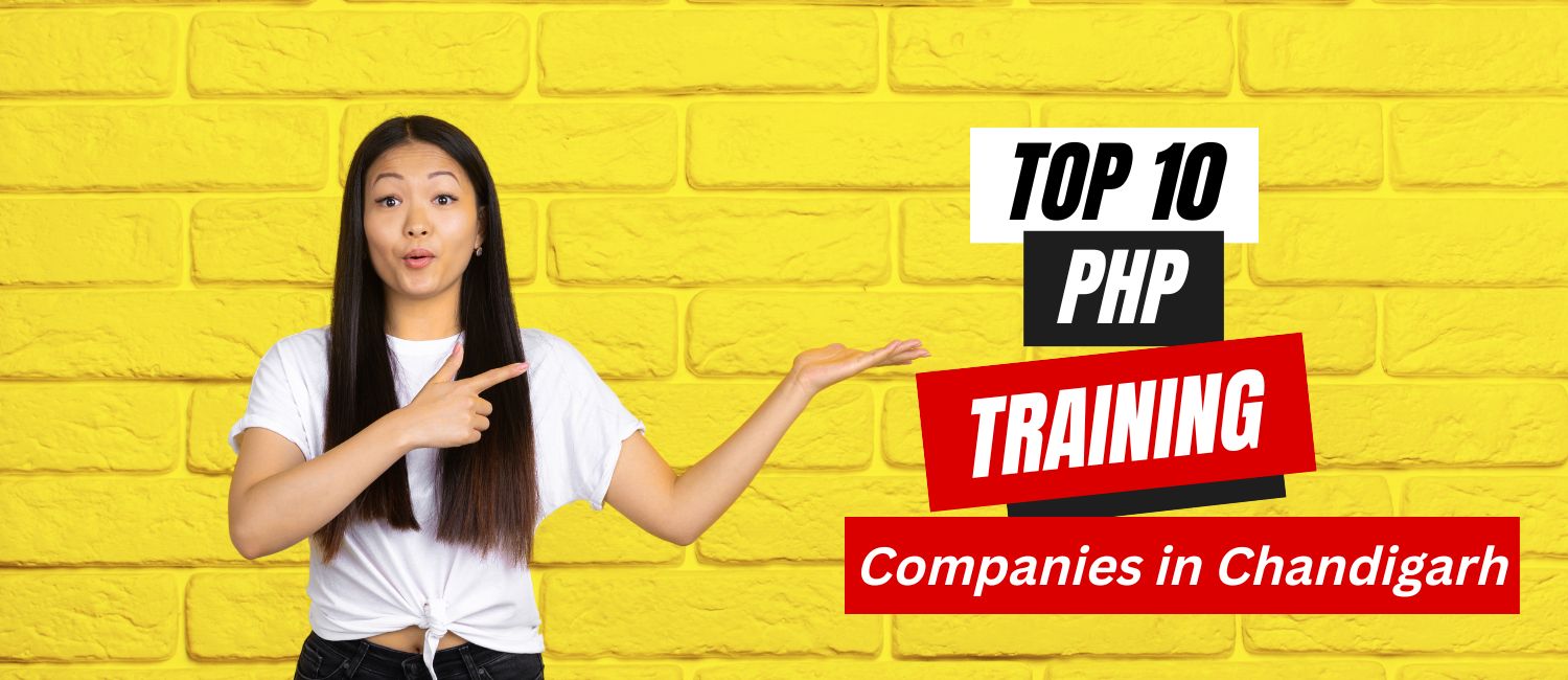 Top 10 Companies Providing PHP Training in Chandigarh