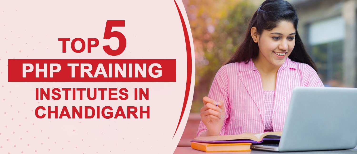 Top 5 PHP Training Institute in Chandigarh Mohali