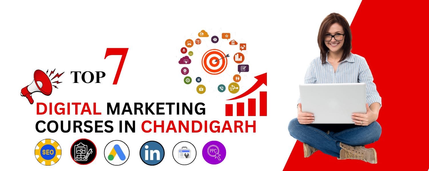 Top 7 digital Marketing Courses in Chandigarh